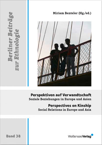 Miriam Benteler (Hg./ed.): Perspektiven auf Verwandtschaft
