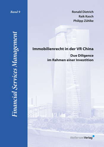 Ronald Dietrich, Raik Kasch, Philipp Zühlke: Immobilienrecht in der VR China (E-Book)