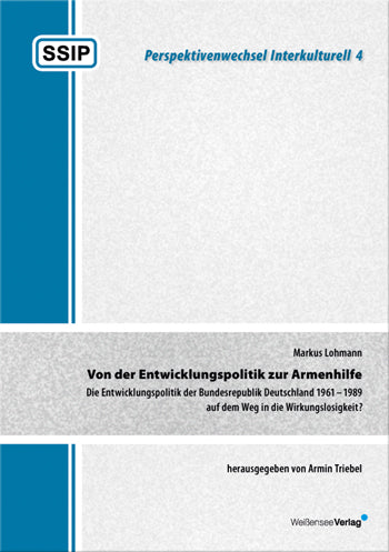 Markus Lohmann: Von der Entwicklungspolitik zur Armenhilfe