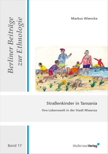 Markus Wiencke: Straßenkinder in Tansania (E-Book)